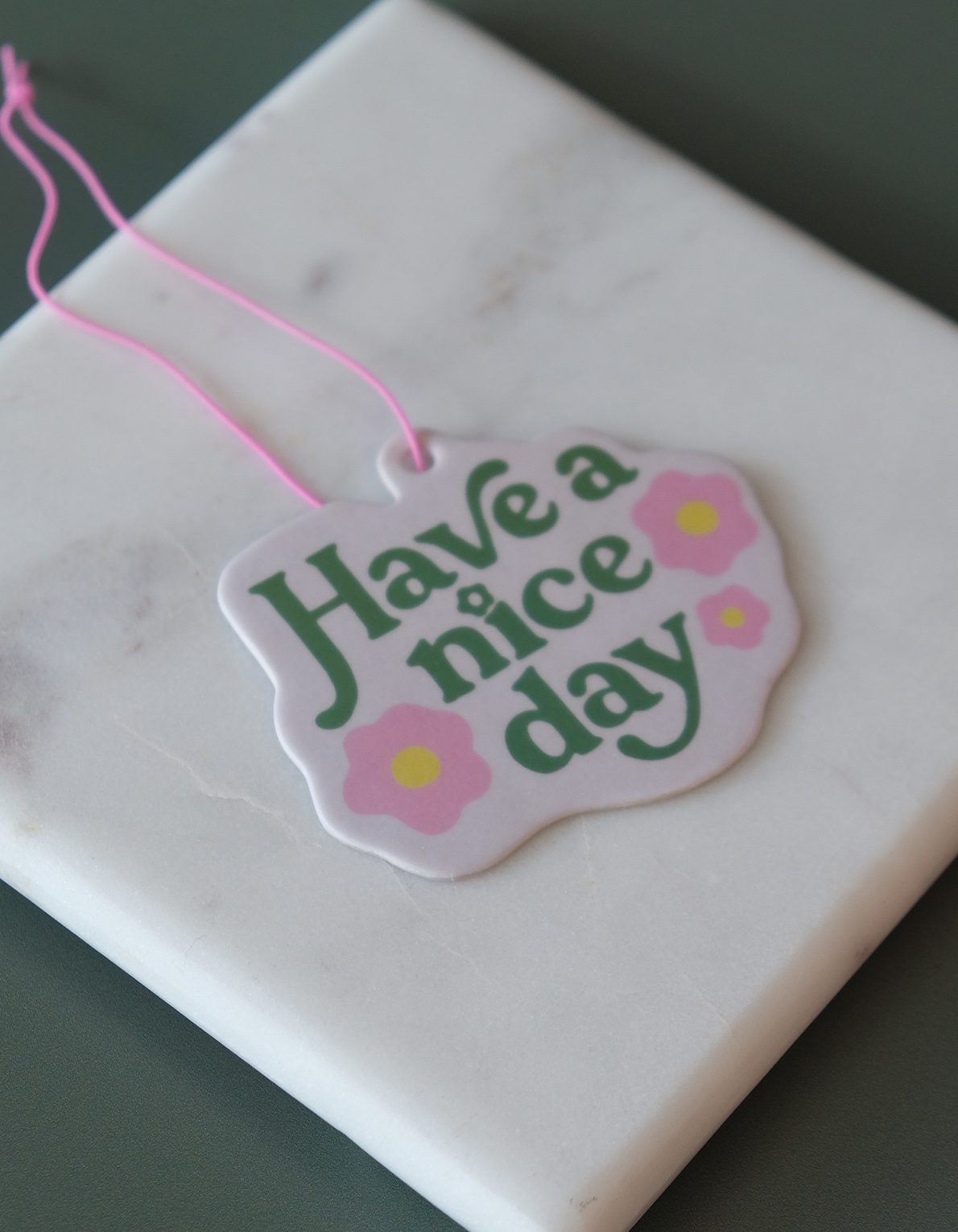 Car Air Freshener | Have a Nice Day