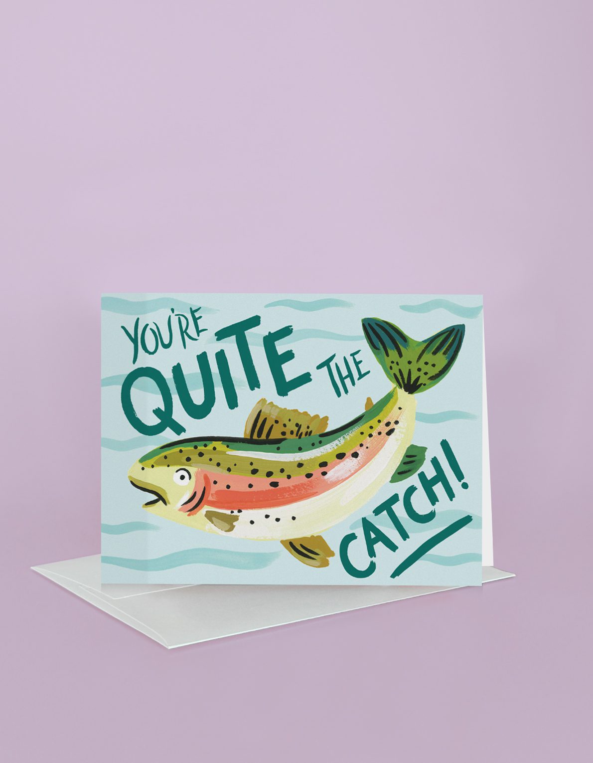 Love Greeting Card | Quite the Catch