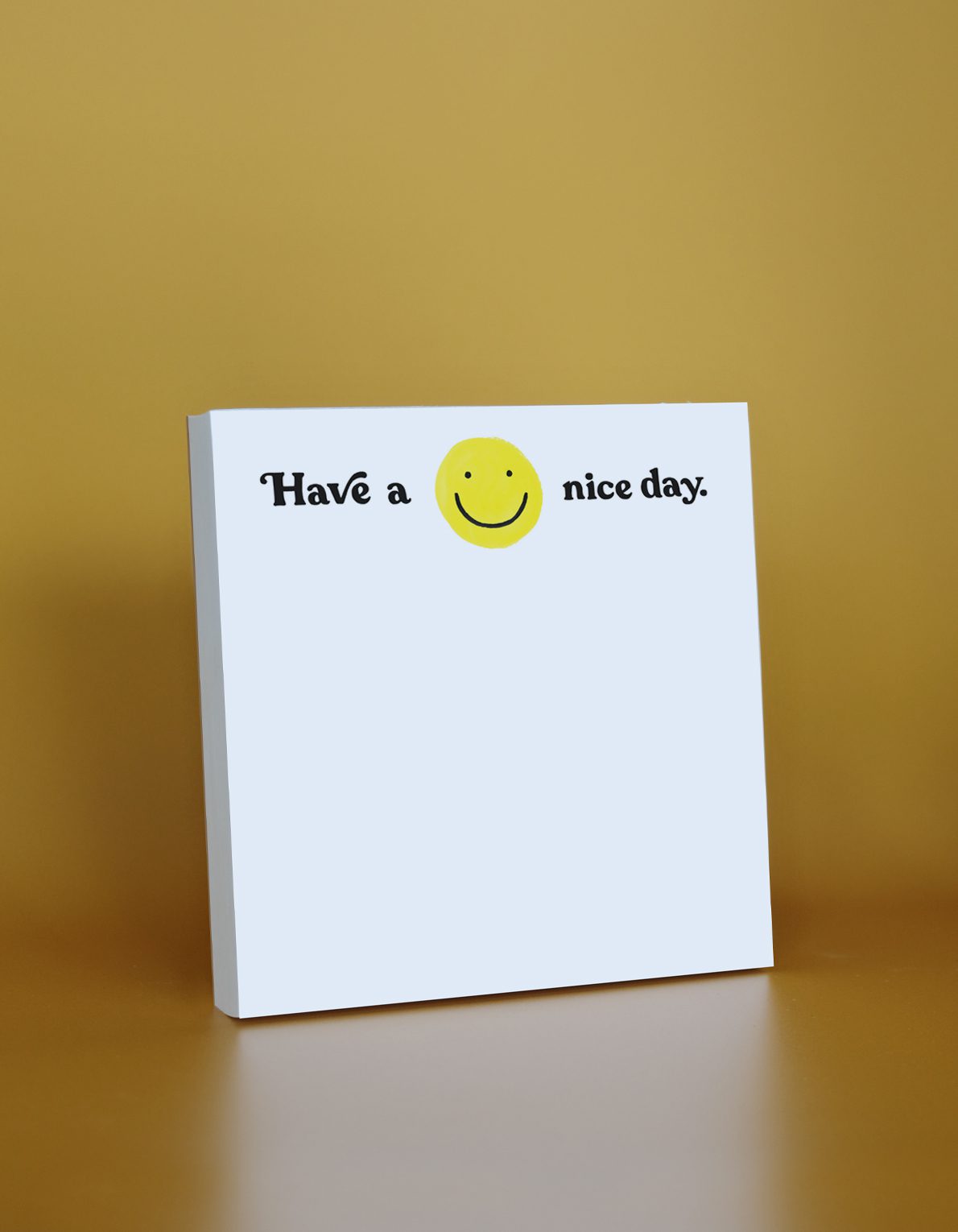 200-Sheet Jumbo Deskpad | Have a Nice Day