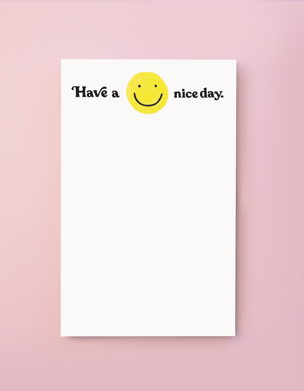 Notepad | Have a Nice Day