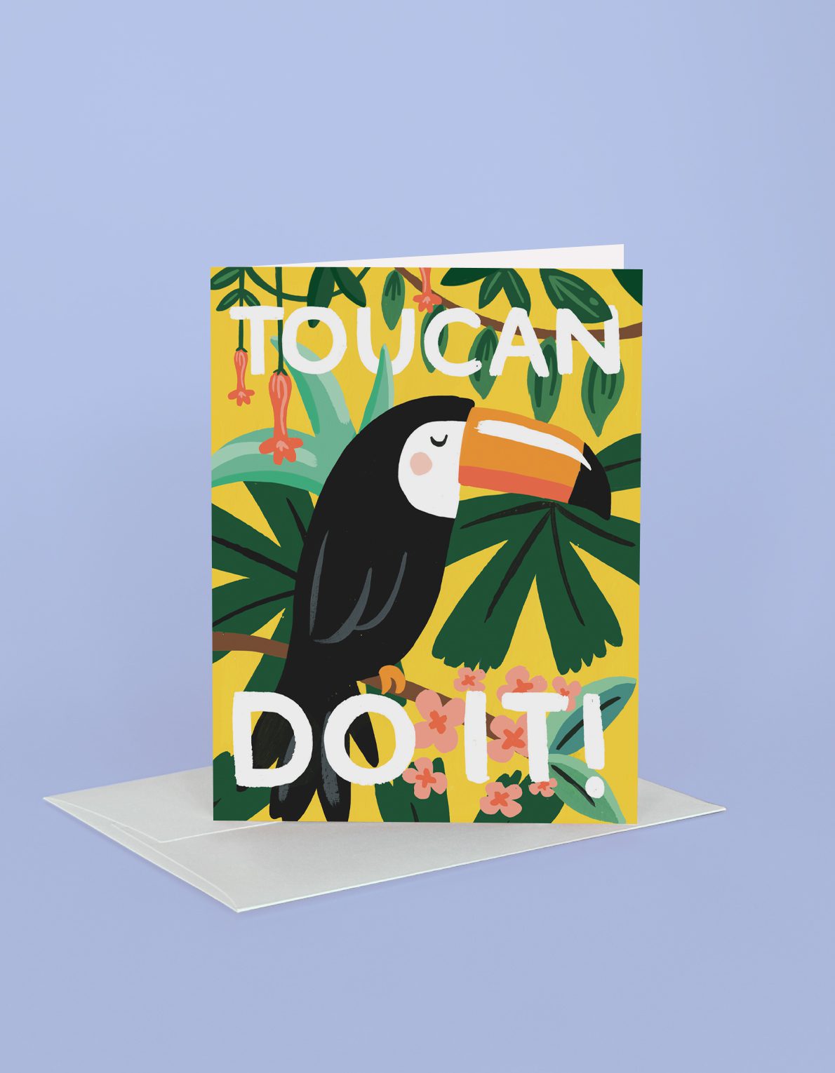 Support Greeting Card | Toucan Do It!